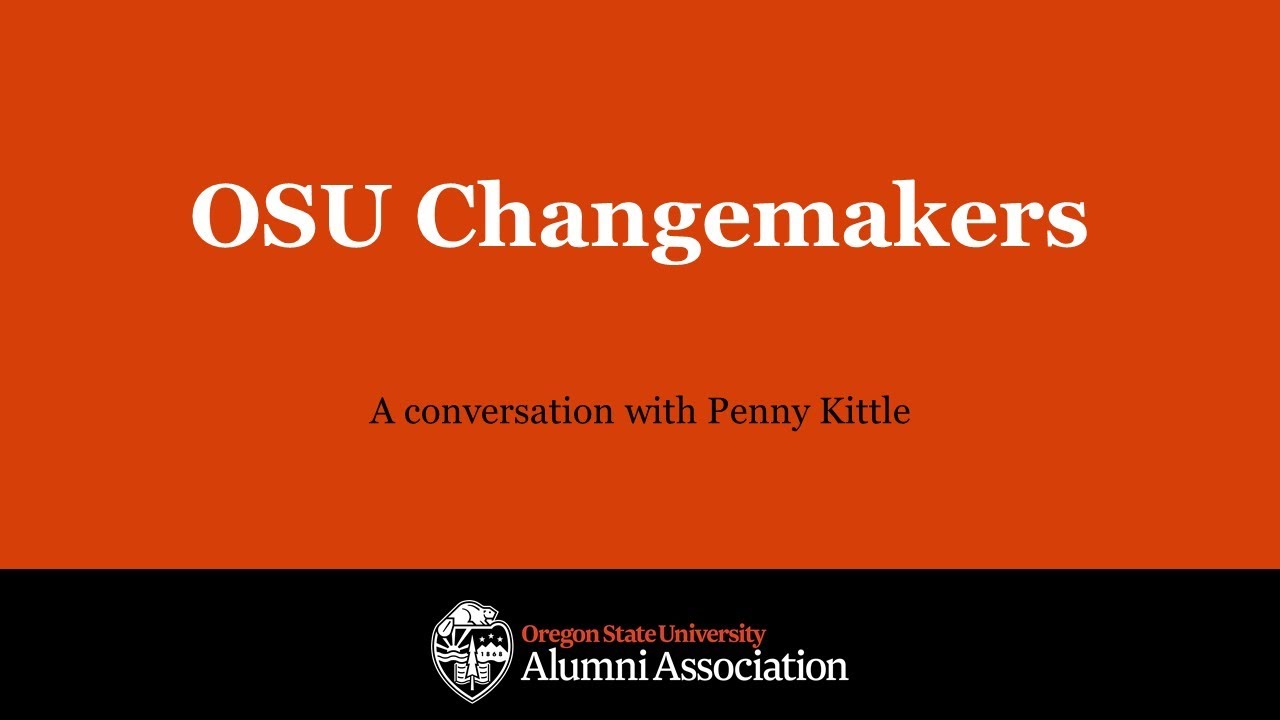 "OSU Changemakers, A conversation with Penny Kittle" with OSUAA logo