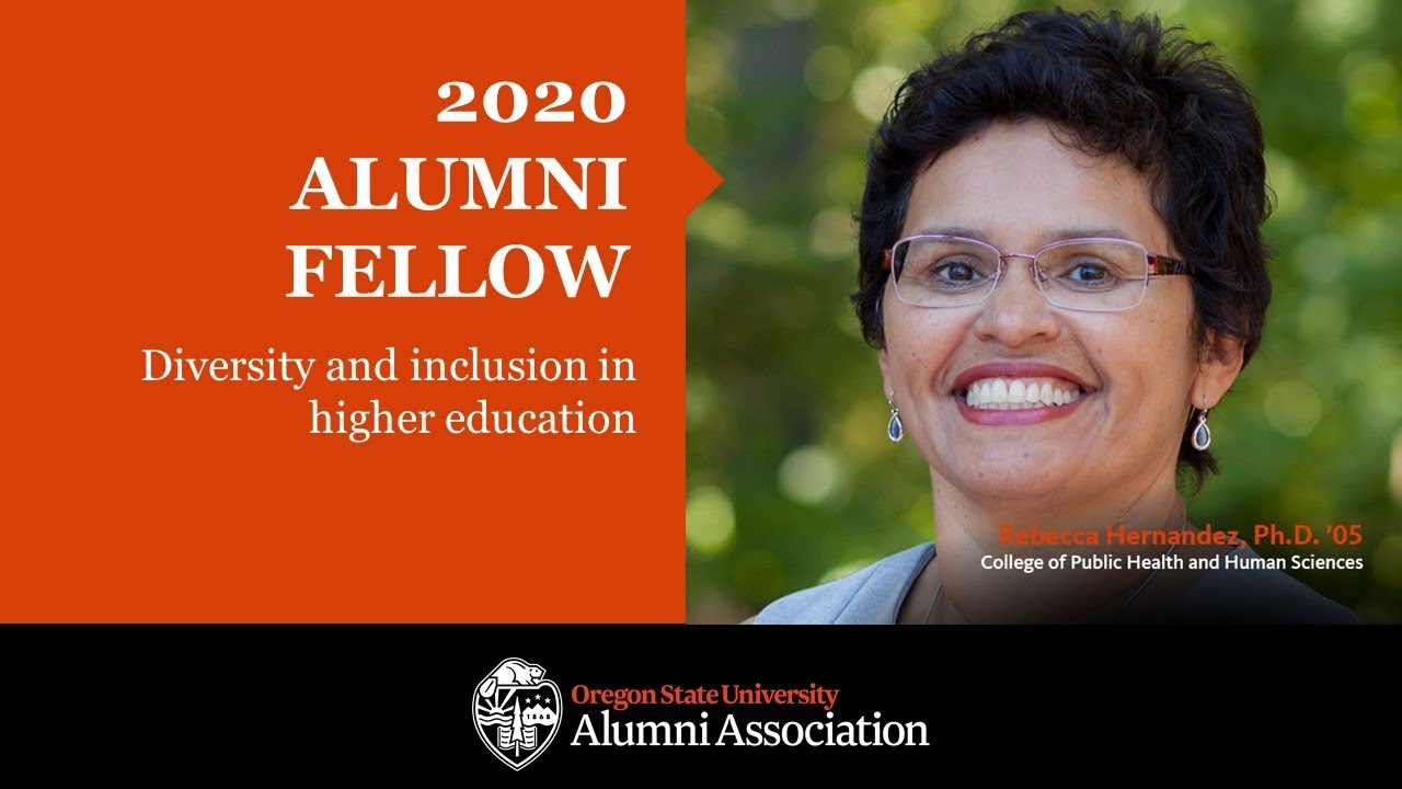 "2020 Alumni Fellow, Diversity and inclusion in higher education" text with image of Rebecca Hernandez and OSUAA logo